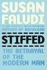 Stiffed - Susan Faludi - 9781409087960