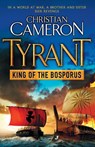 Tyrant: King of the Bosporus - Christian Cameron - 9781409102755