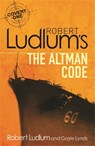 Robert Ludlum's The Altman Code - Robert Ludlum ; Gayle Lynds - 9781409118633