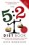 The 5:2 Diet Book - Kate Harrison - 9781409146698