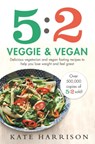 5:2 Veggie and Vegan - Kate Harrison - 9781409171263
