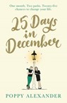 25 Days in December - Poppy Alexander - 9781409181545