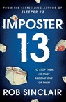 Imposter 13 - Rob Sinclair - 9781409193579