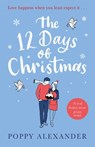 The 12 Days of Christmas - Poppy Alexander - 9781409196433