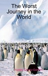 The Worst Journey in the World - Apsley Cherry-Garrard - 9781409212294