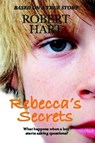 Rebecca's Secrets - HART,  Robert - 9781409255932