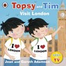 Topsy and Tim: Visit London - Jean Adamson - 9781409309475