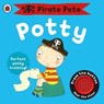 Pirate Pete's Potty - Andrea Pinnington - 9781409313960