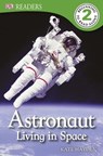 Astronaut Living in Space - DK ; Kate Hayden - 9781409379522