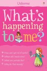 What's Happening to Me? - Susan Meredith - 9781409527930