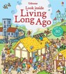 Look Inside Living Long Ago - WHEATLEY,  Abigail - 9781409556770