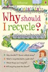 Why Should I Recycle? - Susan Meredith - 9781409585565