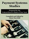 Payment Systems Studies - Federal Reserve Bank of New York - 9781410215376