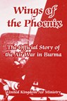 Wings of the Phoenix - United Kingdom Air Ministry - 9781410222114