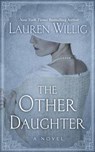 The Other Daughter - WILLIG,  Lauren - 9781410479525