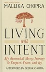 Living with Intent - CHOPRA,  Mallika - 9781410480798