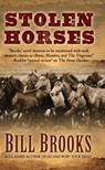 Stolen Horses - BROOKS,  Bill - 9781410482013