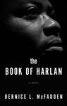 The Book of Harlan - MCFADDEN,  Bernice L. - 9781410497925