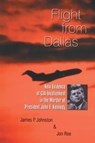 Flight from Dallas - James P. Johnston ; Jon Roe - 9781412072366