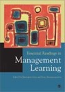 Essential Readings in Management Learning - Christopher John Grey ; Elena Antonacopoulou - 9781412901413