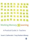 Working Memory and Learning - GATHERCOLE,  Susan ; Packiam Alloway, Tracy - 9781412936132