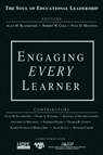 Engaging EVERY Learner - Alan M. Blankstein ; Robert W. Cole ; Paul D. Houston - 9781412938532