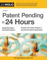Patent Pending in 24 Hours - STIM,  Richard ; Pressman David - 9781413322019