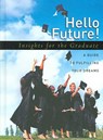 Hello Future! - Howard Books - 9781416535799
