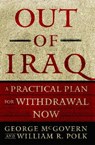 Out of Iraq - George McGovern ; William R. Polk - 9781416542421