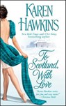 To Scotland, With Love - Karen Hawkins - 9781416545163