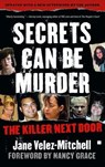 Secrets Can Be Murder - Jane Velez-Mitchell - 9781416546054