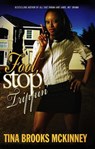 Fool, Stop Trippin' - Tina Brooks McKinney - 9781416565697