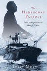 The Hemingway Patrols - Terry Mort - 9781416597872