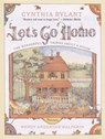 LETS GO HOME - RYLANT,  Cynthia ; Halperin, Wendy Anderson - 9781416908395