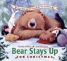Bear Stays Up for Christmas - Karma Wilson - 9781416958963