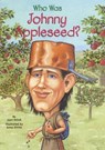 Who Was Johnny Appleseed? - HOLUB,  Joan - 9781417738809