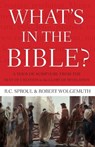 What's In the Bible - R.C. Sproul ; Robert Wolgemuth - 9781418545987