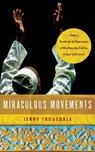 Miraculous Movements - Jerry Trousdale - 9781418547288