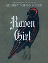 Niffenegger, A: Raven Girl - Audrey Niffenegger - 9781419707261