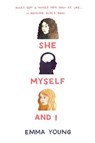 She, Myself, and I - YOUNG,  Emma - 9781419725708