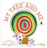 My Tree and Me - Jo Witek - 9781419735035