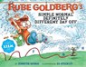 Rube Goldberg's Simple Normal Definitely Different Day Off - Jennifer George - 9781419748301