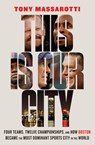 This Is Our City - Tony Massarotti - 9781419753589