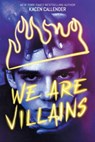 Callender, K: We Are Villains - Kacen Callender - 9781419756894