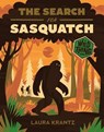 The Search for Sasquatch (A Wild Thing Book) - Laura Krantz - 9781419758188