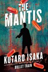The Mantis - Kotaro Isaka - 9781419769481