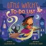Little Witch’s To-Do List (A Magical List Book) - Helen Kemp Zax - 9781419778957