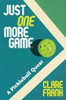 Just One More Game - Clare Frank - 9781419782862