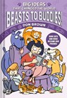 Beasts to Buddies! - Don Brown - 9781419788741