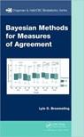 Bayesian Methods for Measures of Agreement - Lyle D. (Medical Lake Broemeling - 9781420083415